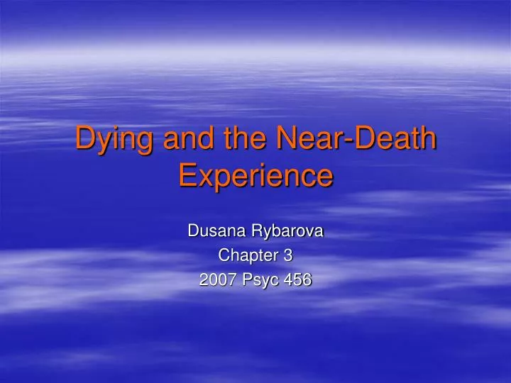 dying and the near death experience