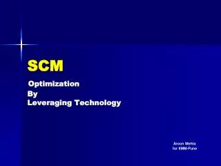 SCM Optimization By Leveraging Technology