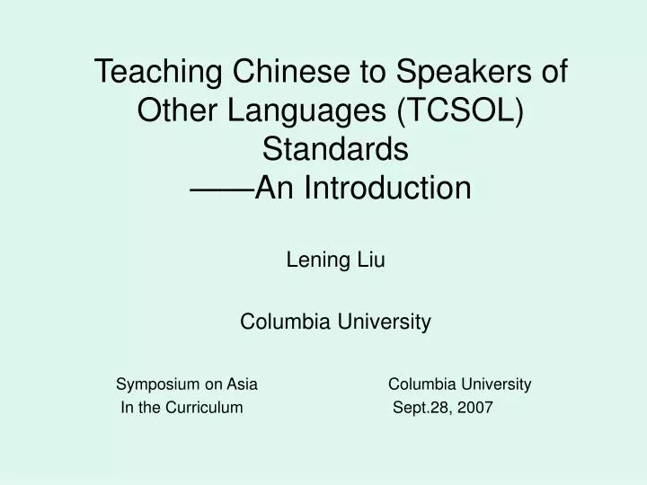 teaching chinese to speakers of other language s tcsol standards an introduction