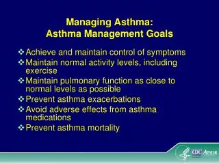 Managing Asthma: Asthma Management Goals
