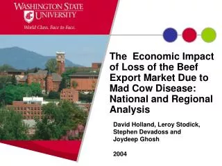The Economic Impact of Loss of the Beef Export Market Due to Mad Cow Disease: National and Regional Analysis
