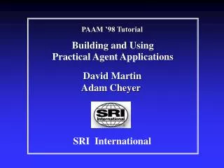 Building and Using Practical Agent Applications