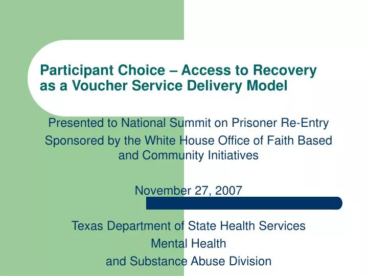 participant choice access to recovery as a voucher service delivery model
