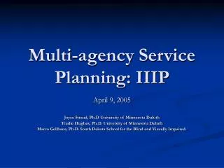 Multi-agency Service Planning: IIIP