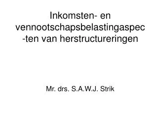 inkomsten en vennootschapsbelastingaspec ten van herstructureringen
