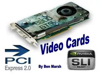 Video Cards
