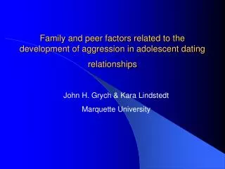 Family and peer factors related to the development of aggression in adolescent dating relationships