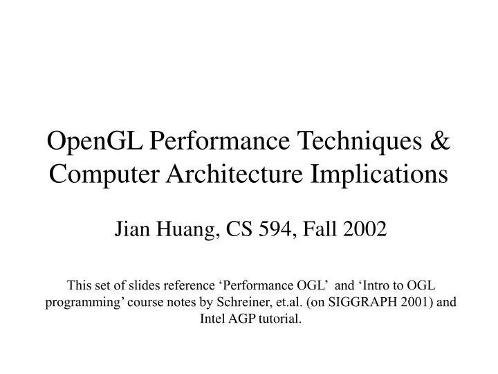 opengl performance techniques computer architecture implications