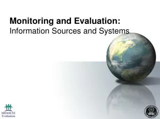 Monitoring and Evaluation: Information Sources and Systems