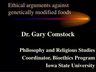 Ethical arguments against genetically modified foods