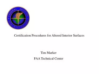 Certification Procedures for Altered Interior Surfaces