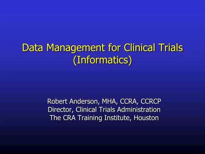data management for clinical trials informatics