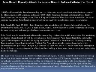 John Rosatti Recently Attends the Annual Barrett-Jackson Col