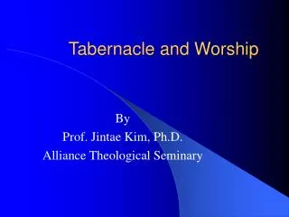 Tabernacle and Worship