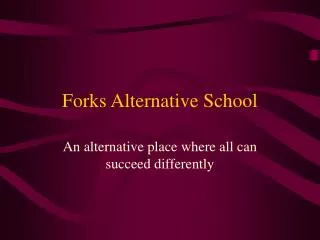 Forks Alternative School