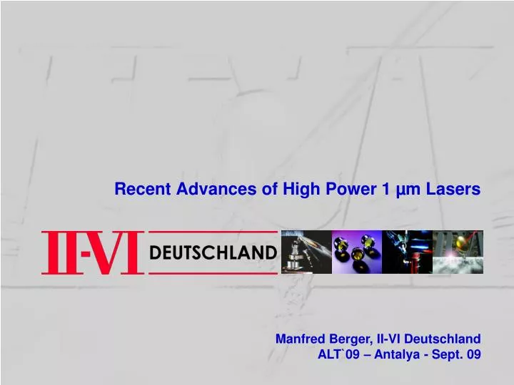 recent advances of high power 1 m lasers