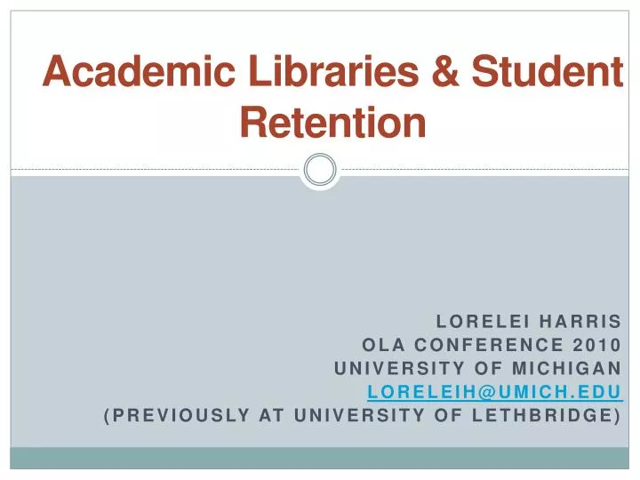 academic libraries student retention