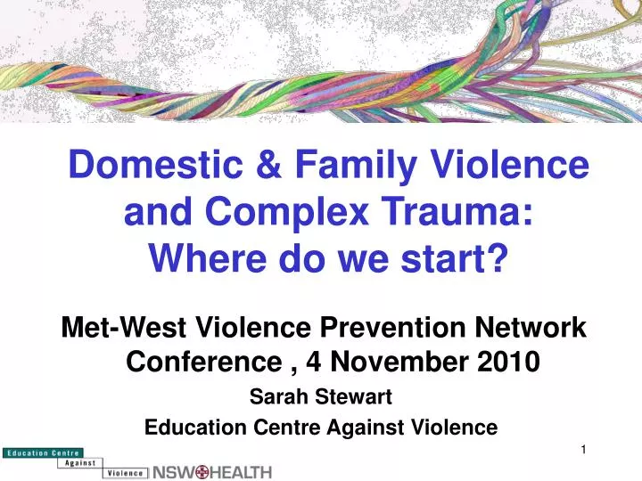 domestic family violence and complex trauma where do we start