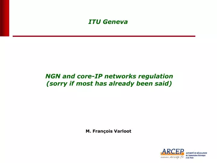 ngn and core ip networks regulation sorry if most has already been said