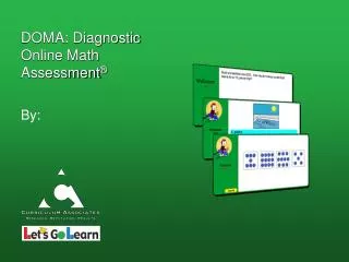 DOMA: Diagnostic Online Math Assessment ®