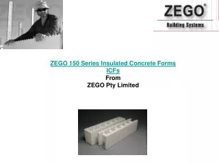 ZEGO 150 Series Insulated Concrete Forms
