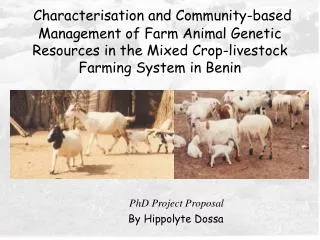 Characterisation and Community-based Management of Farm Animal Genetic Resources in the Mixed Crop-livestock Farming Sy