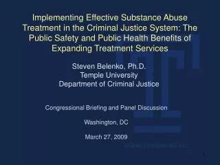 Implementing Effective Substance Abuse Treatment in the Criminal Justice System: The Public Safety and Public Health Ben