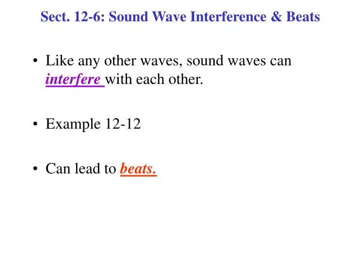 sect 12 6 sound wave interference beats