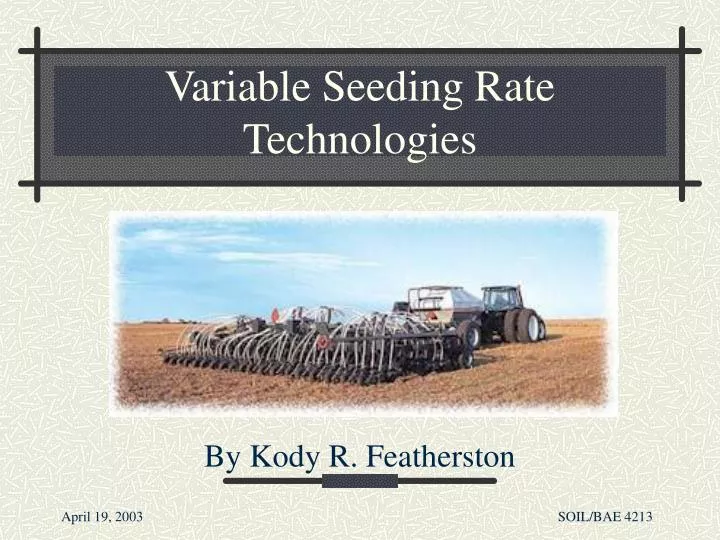 variable seeding rate technologies