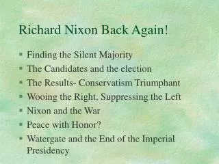 Richard Nixon Back Again!
