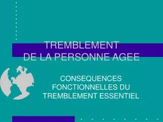 tremblement de la personne agee