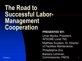 The Road to Successful Labor-Management Cooperation