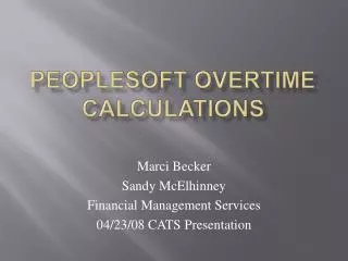PeopleSoft Overtime Calculations
