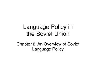 Language Policy in the Soviet Union