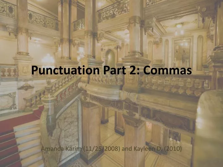 punctuation part 2 commas