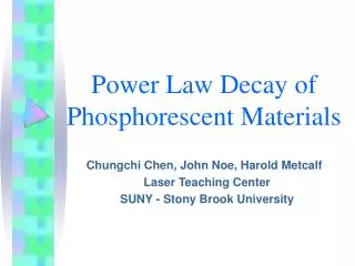 Power Law Decay of Phosphorescent Materials
