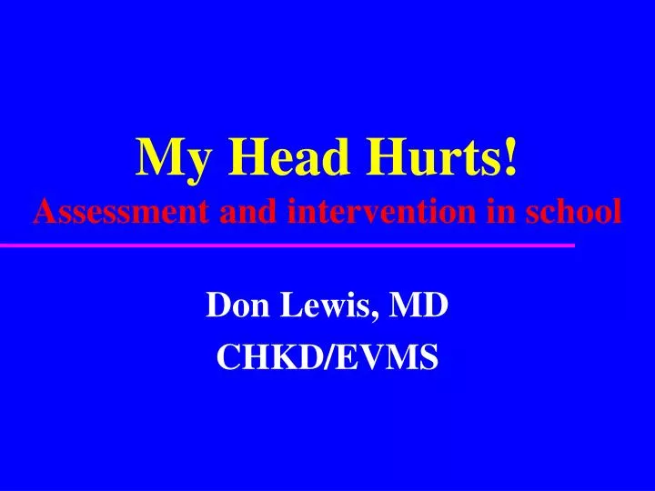 my head hurts assessment and intervention in school
