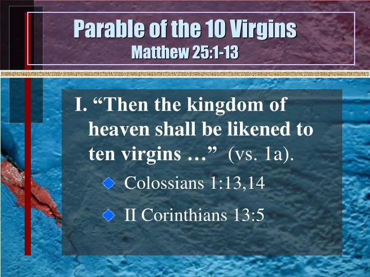 parable of the 10 virgins matthew 25 1 13