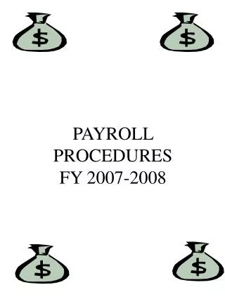 PAYROLL PROCEDURES FY 2007-2008
