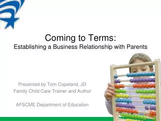 Coming to Terms: Establishing a Business Relationship with Parents
