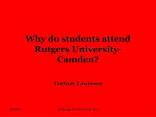 Why do students attend Rutgers University- Camden?