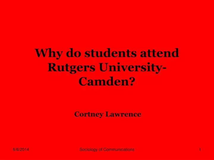 why do students attend rutgers university camden