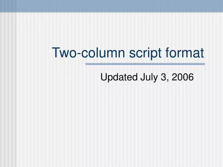 two column script format