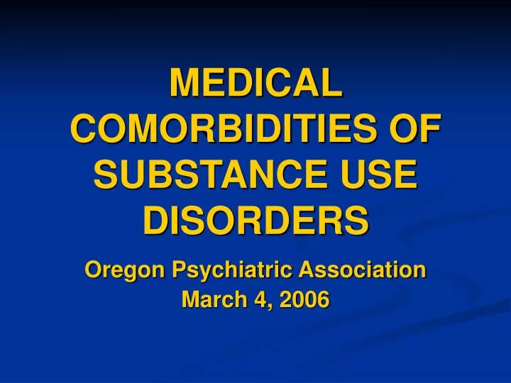medical comorbidities of substance use disorders