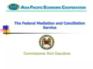 The Federal Mediation and Conciliation Service