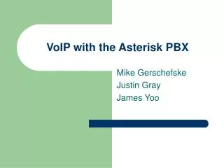 VoIP with the Asterisk PBX
