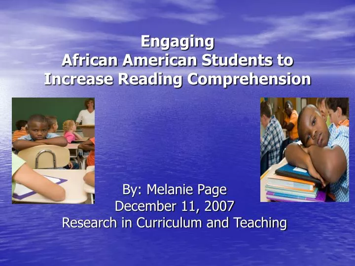 engaging african american students to increase reading comprehension