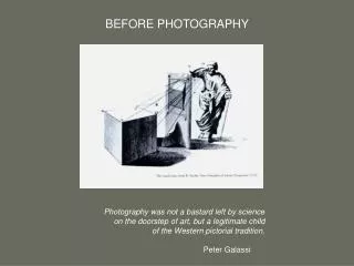Photography was not a bastard left by science on the doorstep of art, but a legitimate child of the Western pictorial
