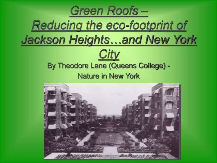 green roofs reducing the eco footprint of jackson heights and new york city