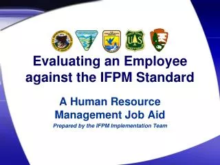 Evaluating an Employee against the IFPM Standard